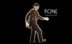 BONE : CHANSON DES OS PILES