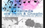 Ballade de Bach à Chopin Ballade de Bach à Chopin