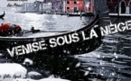 VENISE SOUS LA NEIGE