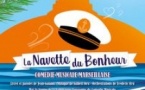 Comédie Musicale Marseillaise "La Navette du Bonheur" Comédie Musicale Marseillaise "La Navette du Bonheur"