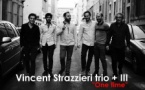 Vincent Strazzieri trio + III : « One time »
