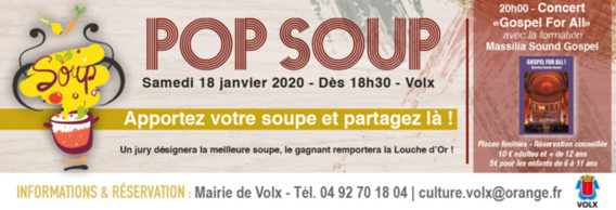 La 6eme Edition de "POP SOUP" se passe à Volx le 18 Janvier 2020 ! La 6eme Edition de "POP SOUP" se passe à Volx le 18 Janvier 2020 !