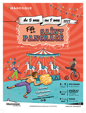 LE RETOUR DE LA  SAINT-PANCRACE  à MANOSQUE DU 5 AU 9 MAI