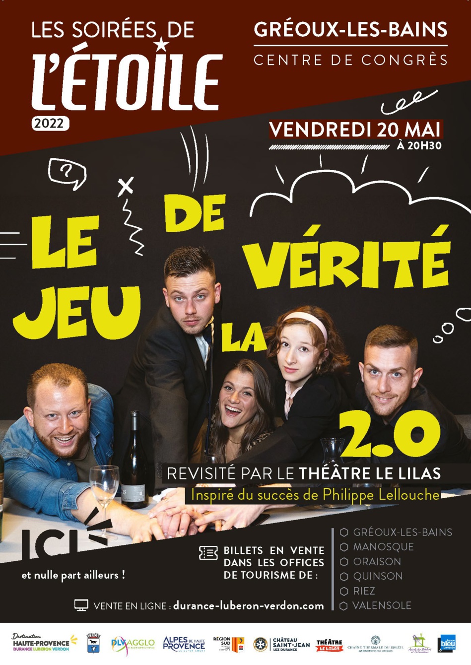 SOIREES DE L'ETOILE "LE JEU DE LA VERITE 2.0" LE 20 MAI A 20H30 SOIREES DE L'ETOILE "LE JEU DE LA VERITE 2.0" LE 20 MAI A 20H30