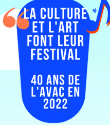 L’A.V.A.C DE VALENSOLE FETE 40 ANS DE CULTURE ET D'ART LORS DE SON FESTIVAL