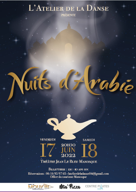 "NUITS D'ARABIE" LE NOUVEAU SPECTACLE DE L'ATELIER DE LA DANSE