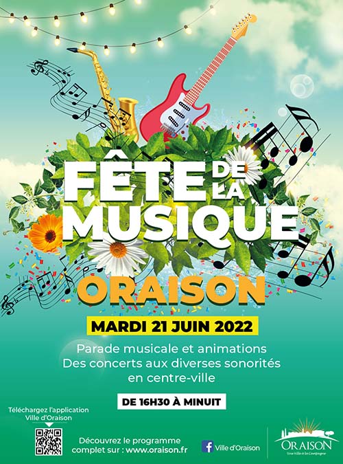 LE MARDI 21 JUIN, ORAISON VA RESONNER POUR LA FETE DE LA MUSIQUE!