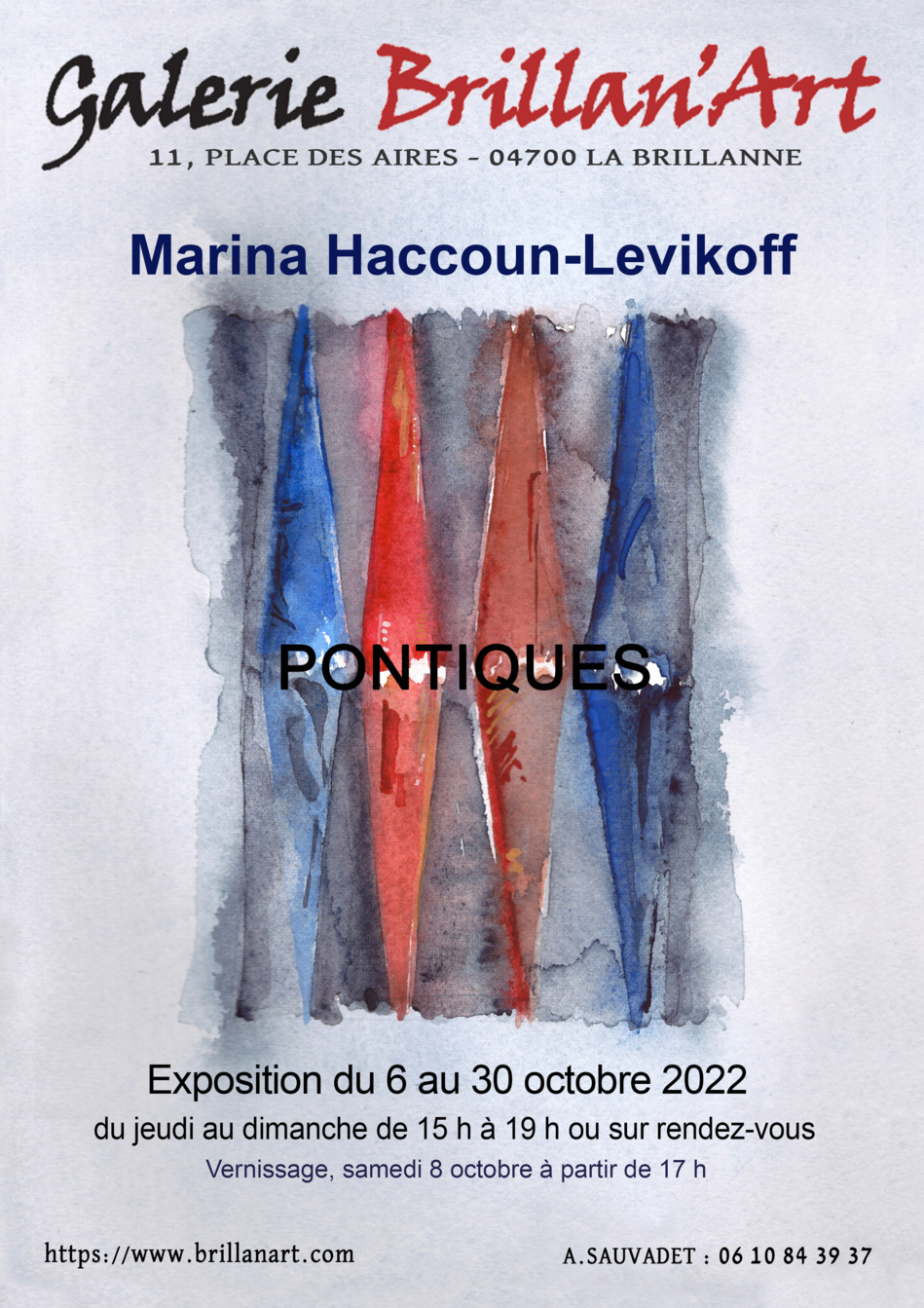 DERNIÈRE EXPO DE L'ANNÉE A LA GALERIE BRILLAN'ART DU 6 AU 30 OCTOBRE ! DERNIÈRE EXPO DE L'ANNÉE A LA GALERIE BRILLAN'ART DU 6 AU 30 OCTOBRE !