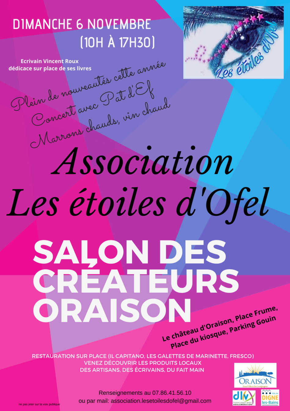 SALON DES CRÉATEURS D'ORAISON PAR LES ÉTOILES D'OFEL LE 6 NOVEMBRE SALON DES CRÉATEURS D'ORAISON PAR LES ÉTOILES D'OFEL LE 6 NOVEMBRE