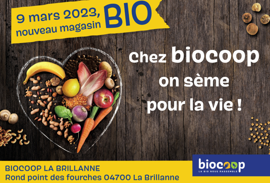 Biocoop nouvelle enseigne 100 % bio ouvre ses portes à la brillanne  !