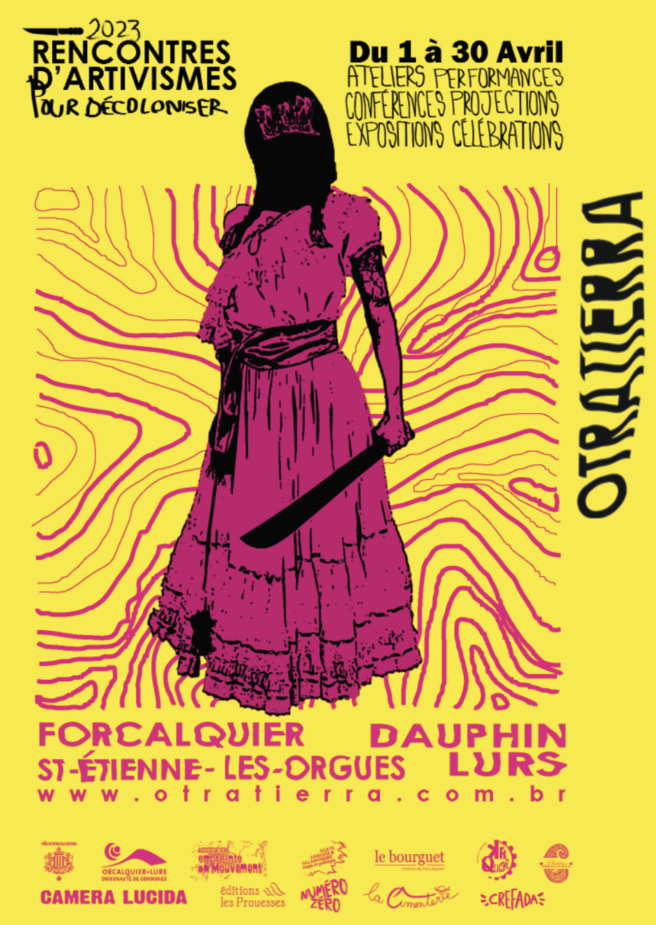 Otra Tierra : 2è rencontres d’artivisme pour décoloniser du 1er au 30 avril 2023 Otra Tierra : 2è rencontres d’artivisme pour décoloniser du 1er au 30 avril 2023