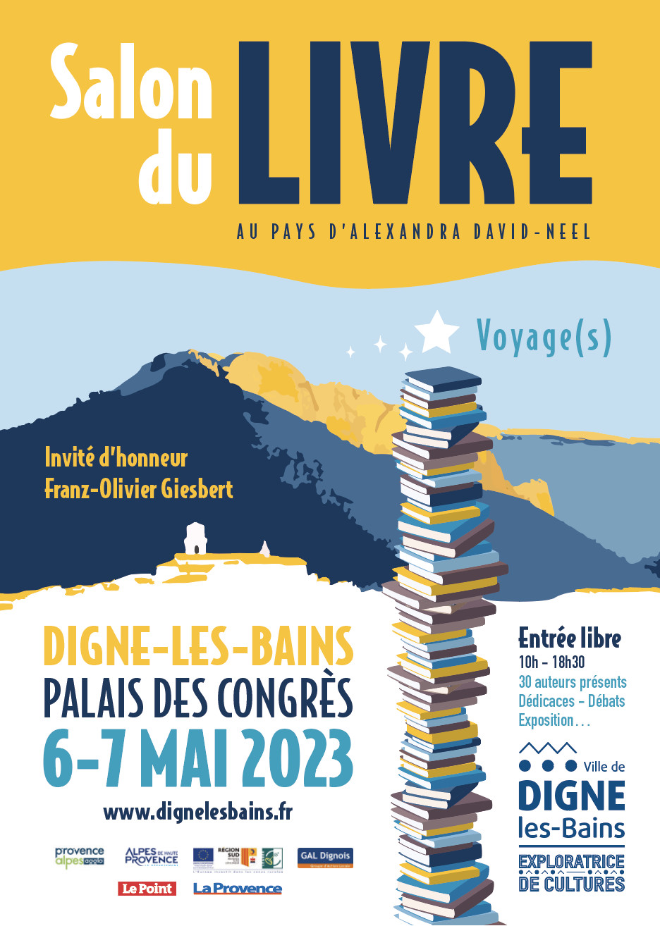 1er SALON DU LIVRE à DIGNE-LES-BAINS LES 6 ET 7 MAI 2023 1er SALON DU LIVRE à DIGNE-LES-BAINS LES 6 ET 7 MAI 2023
