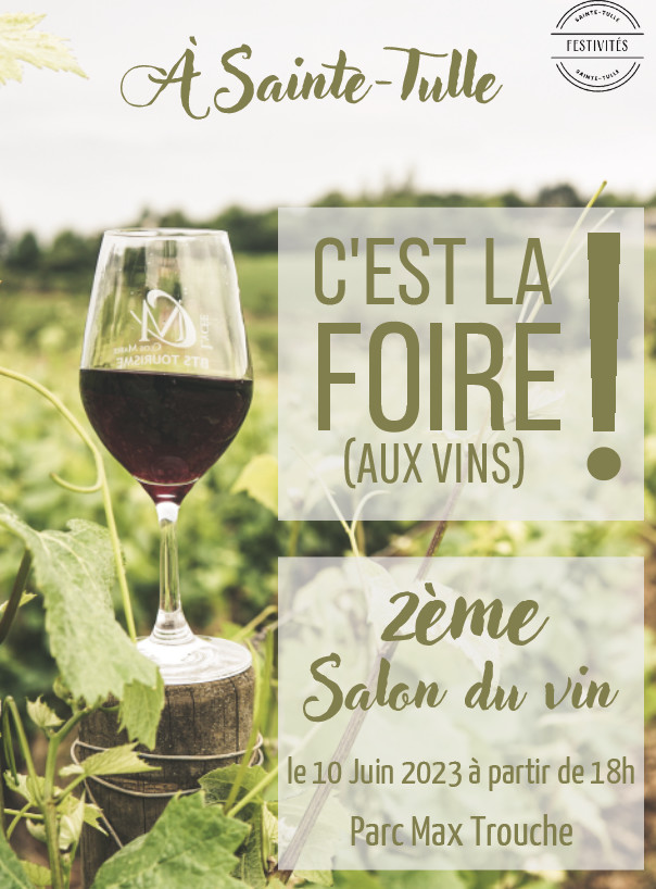 2ème Salon du Vin le 10 juin 2023 au parc Max Trouche à Sainte-Tulle