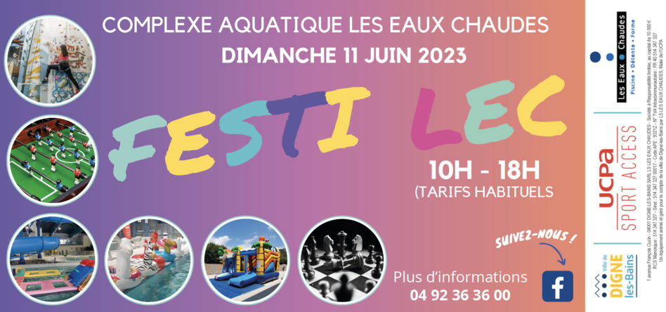 Le Complexe Aquatique les Eaux Chaudes de Digne-Les-Bains relance le Festi lec ! Le Complexe Aquatique les Eaux Chaudes de Digne-Les-Bains relance le Festi lec !