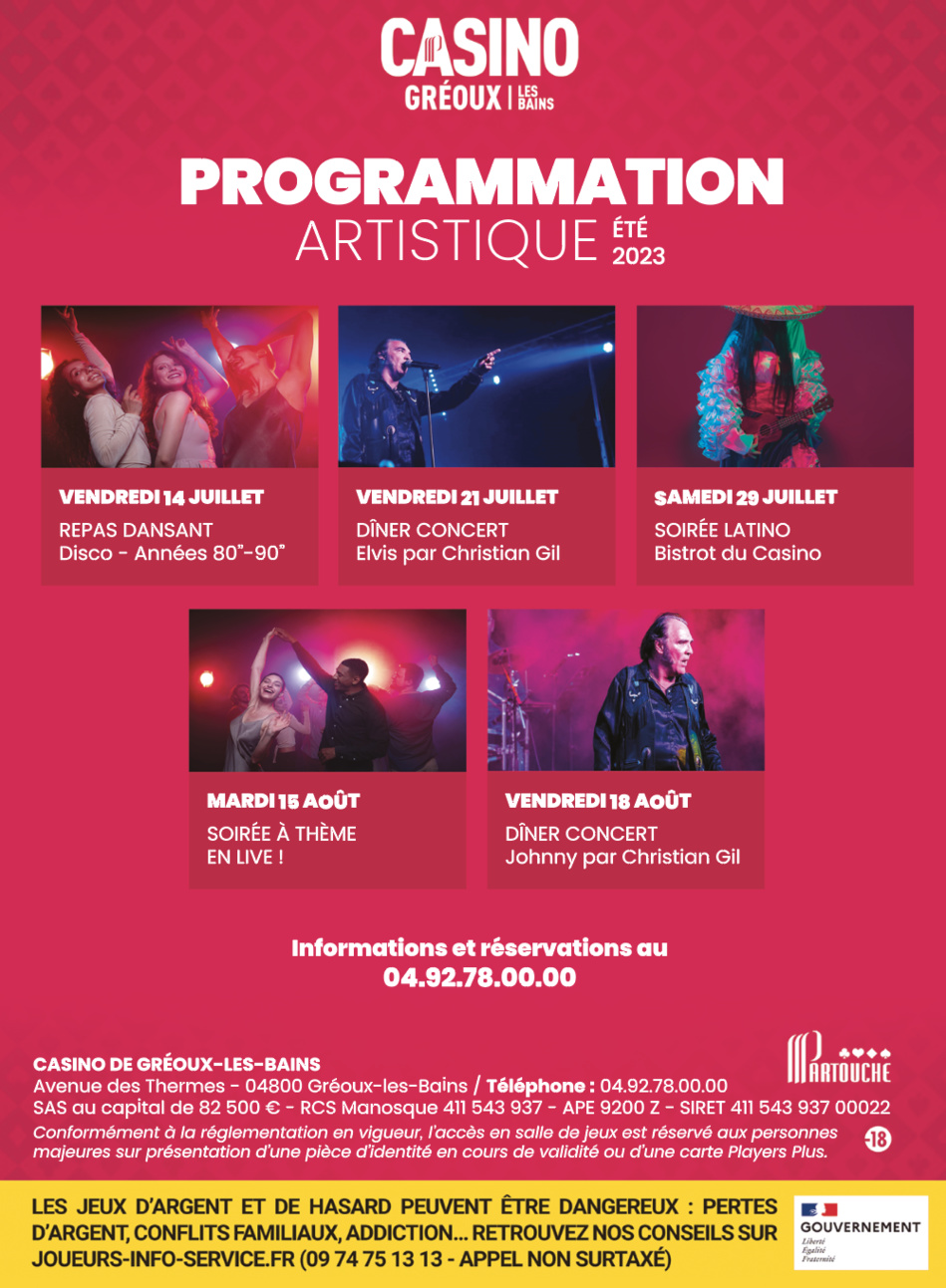 le Casino de Gréoux-Les-Bains vous propose tout l’été  une riche programmation artistique...