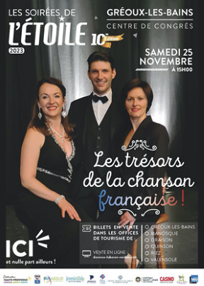 «les trésors de la chanson française» le 25 novembre, pour la dernière des soirées de l’étoile ! «les trésors de la chanson française» le 25 novembre, pour la dernière des soirées de l’étoile !