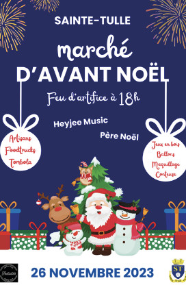 «Sainte-Tulle Festivités» lance les festivités de Noël avec le marché d’avant Noël le 26 novembre 2023 «Sainte-Tulle Festivités» lance les festivités de Noël avec le marché d’avant Noël le 26 novembre 2023