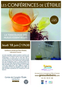 Conférence : La toxicologie des huiles essentielles Conférence : La toxicologie des huiles essentielles