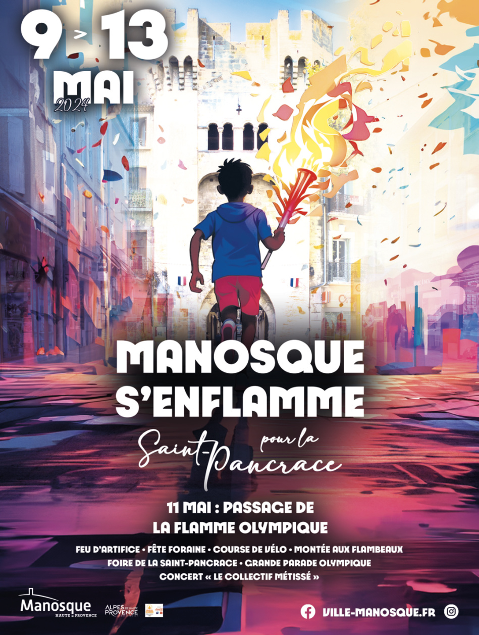 Flamme Olympique et Saint-Pancrace, Manosque s'enflamme le 11 mai !