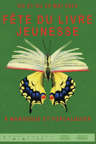 Fête du Livre Jeunesse à Manosque et Forcalquier du 21 au 25 mai 2024 Fête du Livre Jeunesse à Manosque et Forcalquier du 21 au 25 mai 2024