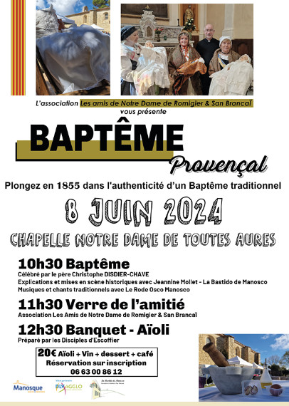 REVIVEZ UN BAPTÊME TRADITIONNEL Provençal à la chapelle notre dame de toutes aures le 8 juin REVIVEZ UN BAPTÊME TRADITIONNEL Provençal à la chapelle notre dame de toutes aures le 8 juin