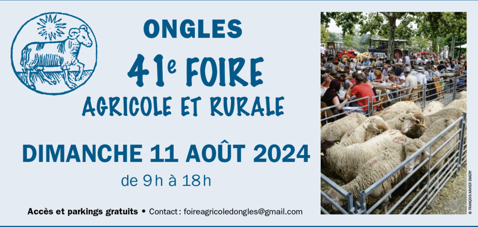 41è foire agricole  et rurale d’Ongles  le dimanche 11 août 2024 41è foire agricole  et rurale d’Ongles  le dimanche 11 août 2024