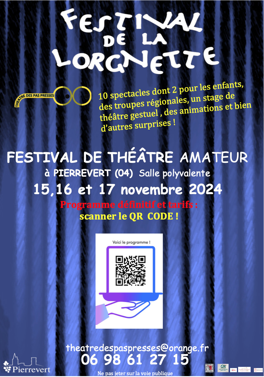 3è édition du Festival de la Lorgnette ! rencontres de théâtre amateur à Pierrevert Les 15, 16 et 17 novembre 2024 3è édition du Festival de la Lorgnette ! rencontres de théâtre amateur à Pierrevert Les 15, 16 et 17 novembre 2024