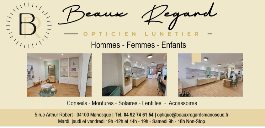 BEAUX REGARDS, NOUVEL OPTICIEN LUNETIER À MANOSQUE ! BEAUX REGARDS, NOUVEL OPTICIEN LUNETIER À MANOSQUE !
