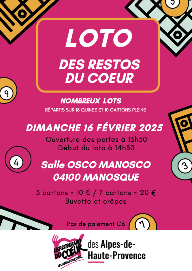 LES RESTOS DU COEUR FONT LEUR LOTO LE 16 FÉVRIER 2025 À MANOSQUE ! LES RESTOS DU COEUR FONT LEUR LOTO LE 16 FÉVRIER 2025 À MANOSQUE !