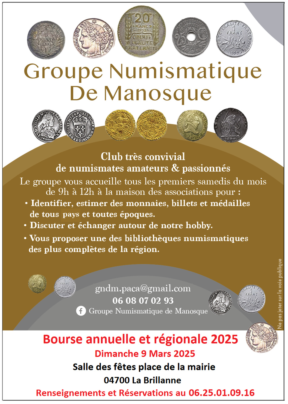 LE GROUPE NUMISMATIQUE DE MANOSQUE ORGANISE SA BOURSE ANNUELLE LE 9 MARS LE GROUPE NUMISMATIQUE DE MANOSQUE ORGANISE SA BOURSE ANNUELLE LE 9 MARS