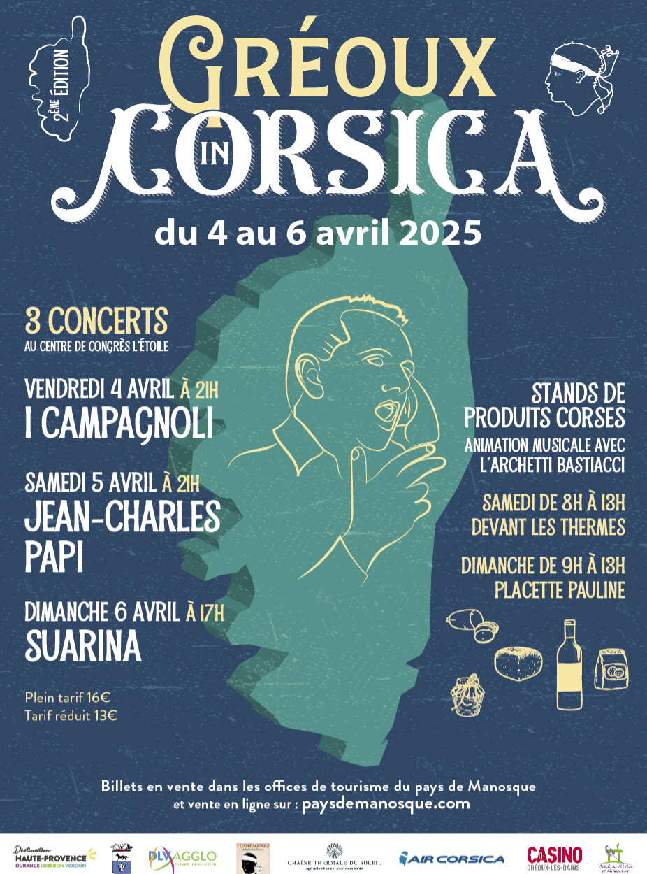 Gréoux in Corsica du 4 au 6 avril : chants, et saveurs corses au rendez-vous ! Gréoux in Corsica du 4 au 6 avril : chants, et saveurs corses au rendez-vous !