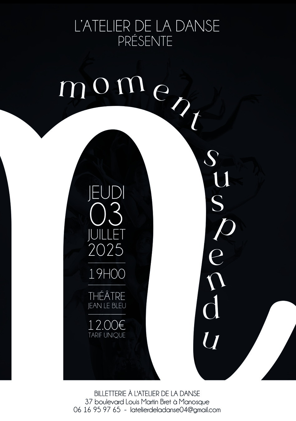 «MOMENT SUSPENDU» POUR LE 26ᵉ SPECTACLE DE L’ATELIER DE LA DANSE  ! «MOMENT SUSPENDU» POUR LE 26ᵉ SPECTACLE DE L’ATELIER DE LA DANSE  !