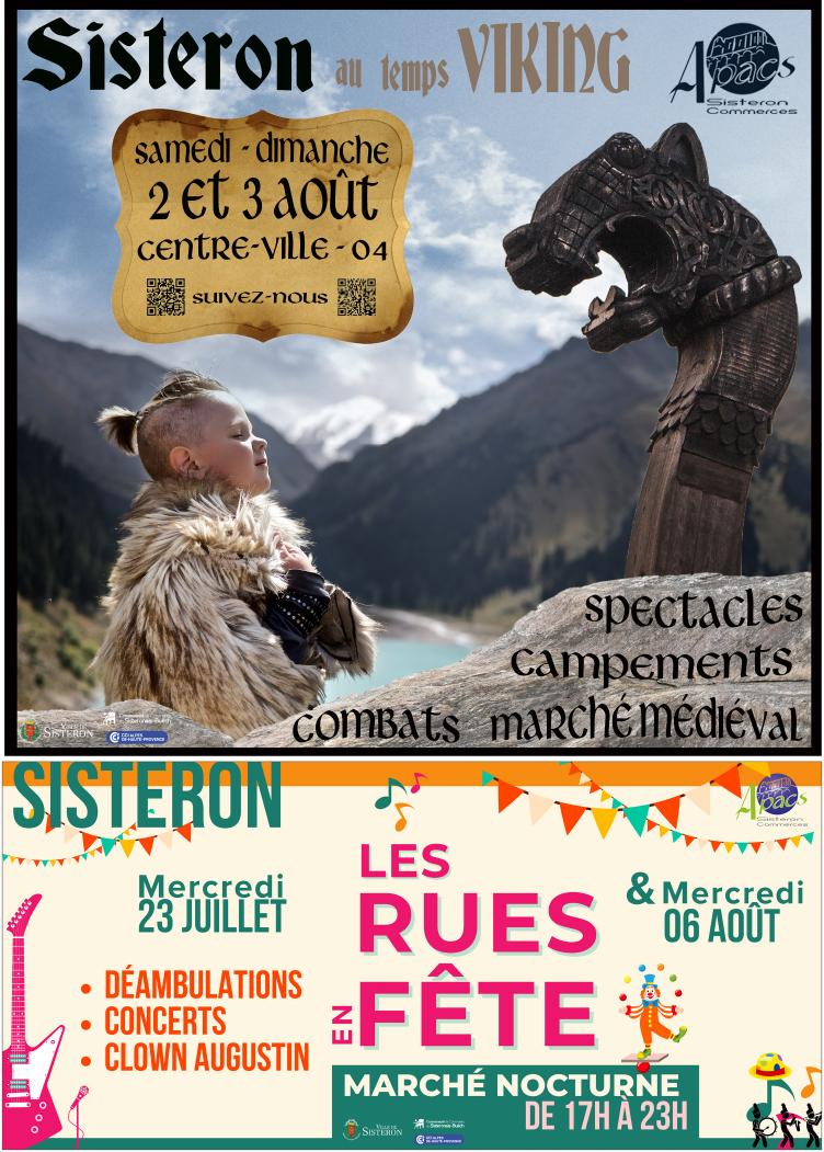 Les rues en fête et Sisteron au temps Viking cet été !