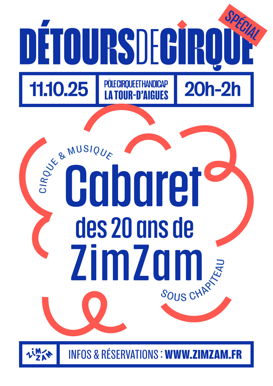 Détours de cirque, la soirée des 20 ans de ZimZam ! Détours de cirque, la soirée des 20 ans de ZimZam !