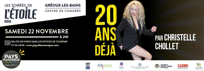 Les Soirées de L’Étoile : « 20 ans déjà  Christelle Chollet»