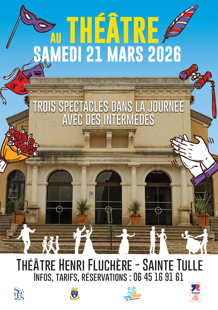Journée théâtre le 21 mars  à Sainte-Tulle  !
