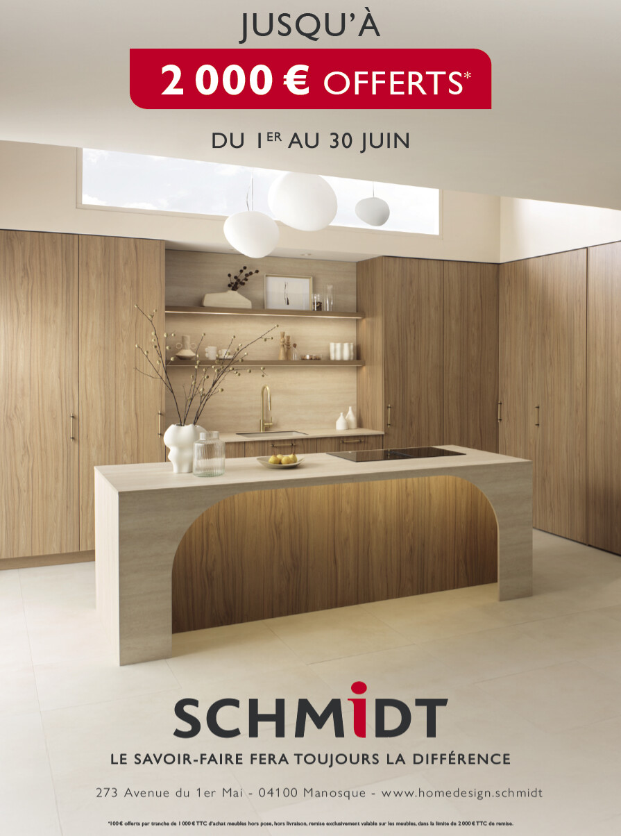 SCHMIDT MANOSQUE  depuis 14 ans à vos côtés !