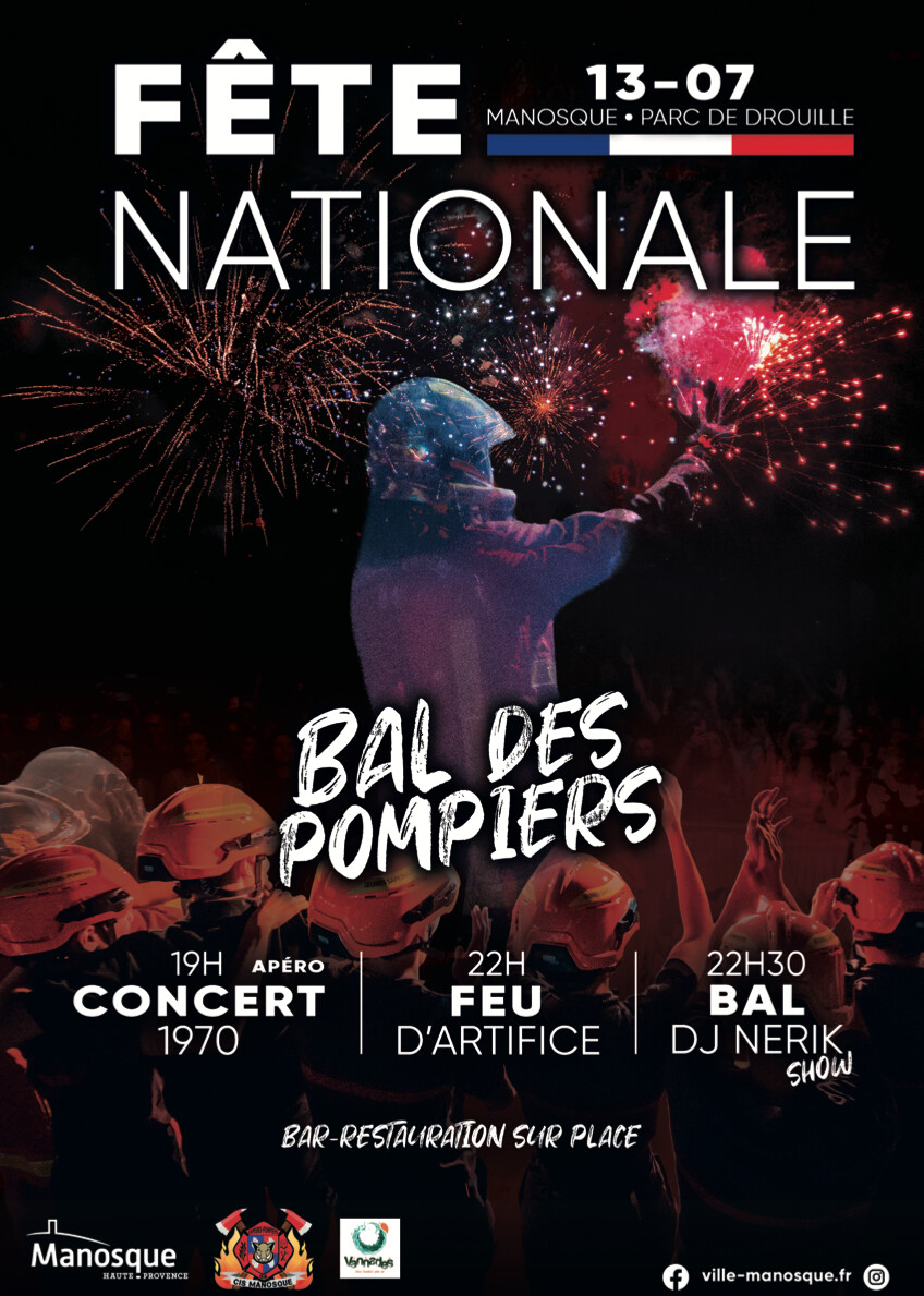 Bal des pompiers -5e édition  le lundi 13 juillet à Manosque