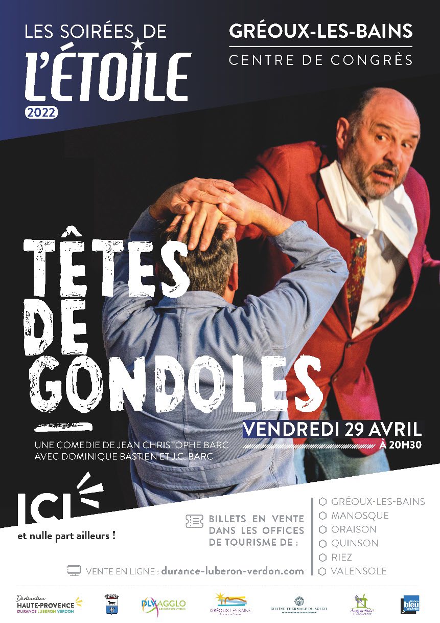 "TETES DE GONDOLES"  LE 29 AVRIL POUR LES SOIREES DE L'ETOILE A GREOUX
