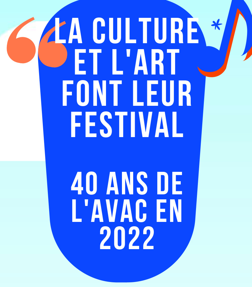 L’A.V.A.C DE VALENSOLE FETE 40 ANS DE CULTURE ET D'ART LORS DE SON FESTIVAL