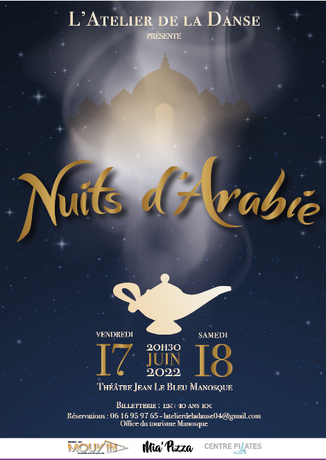 "NUITS D'ARABIE" LE NOUVEAU SPECTACLE DE L'ATELIER DE LA DANSE
