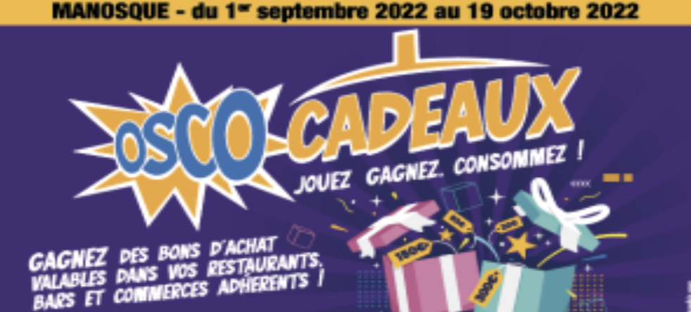 C’EST REPARTI POUR LA 3ÈME ÉDITION D’OSCO CADEAUX DU 1ER SEPTEMBRE AU 19 OCTOBRE 🎁