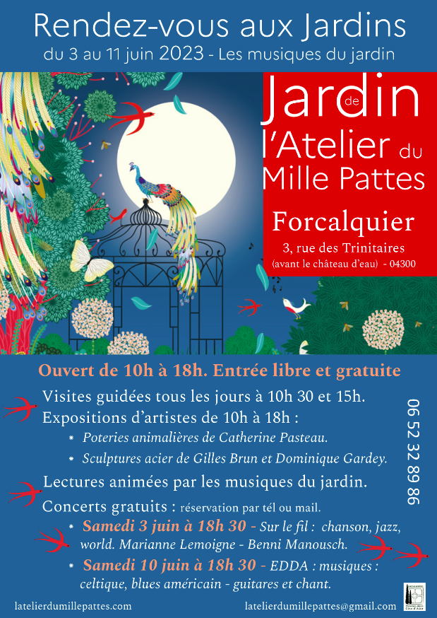 RENDEZ-VOUS AUX JARDINS DE L’ATELIER DU MILLE PATTES CATHERINE ET PIERRE PASTEAU FORCALQUIER DU 3 AU 11 JUIN 2023