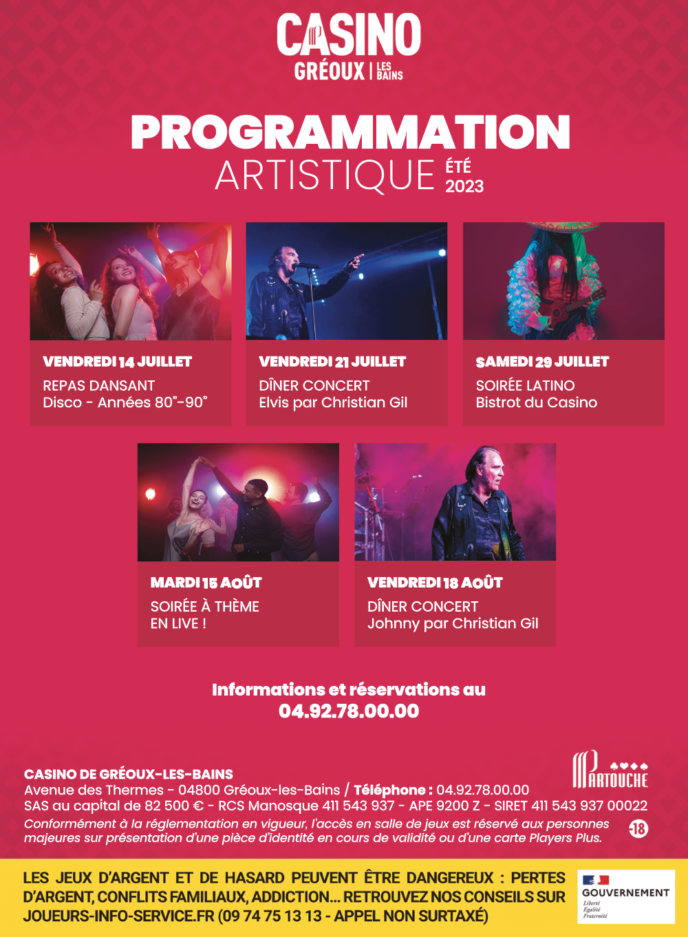 le Casino de Gréoux-Les-Bains vous propose tout l’été  une riche programmation artistique...