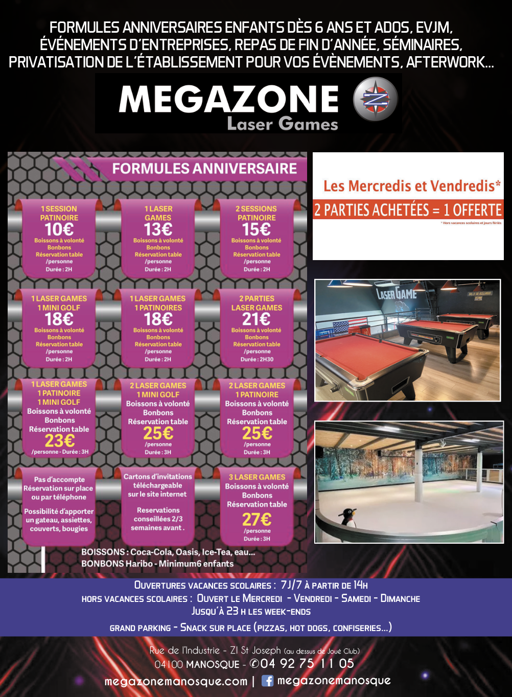 MEGAZONE MANOSQUE : LASER GAMES, PATINOIRE, MINI GOLF, BILLARD …