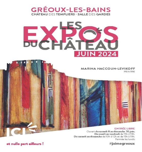 Marina Haccoun-Levikoff expose en juin au Château Des Templiers de Gréoux Les Bains Marina Haccoun-Levikoff expose en juin au Château Des Templiers de Gréoux Les Bains