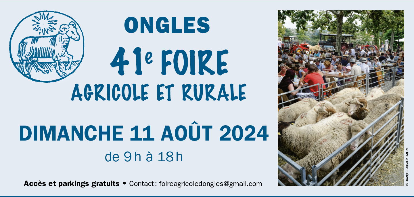 41è foire agricole  et rurale d’Ongles  le dimanche 11 août 2024 41è foire agricole  et rurale d’Ongles  le dimanche 11 août 2024