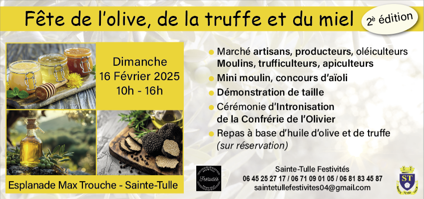 Rendez-vous le 16 février 2025 à Sainte-Tulle pour célébrer, pour la 2è année, l’olive, la truffe et le miel. Rendez-vous le 16 février 2025 à Sainte-Tulle pour célébrer, pour la 2è année, l’olive, la truffe et le miel.