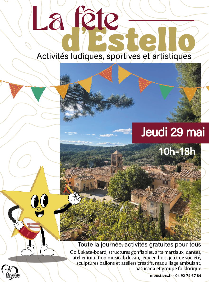 Le jeudi 29 Mai 2025, c’est la Fête d’Estello à Moustiers-Sainte-Marie !