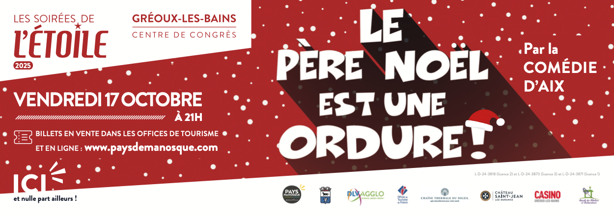 «Le père Noël est une ordure» LE 17 OCTOBRE POUR LES SOIRÉES DE L’ÉTOILE